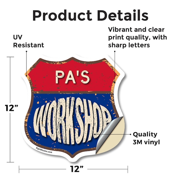 Signmission Pa's Workshop, 12 Inch X 12 Inch, Vinyl Decal - SHI-D-12-489-PA