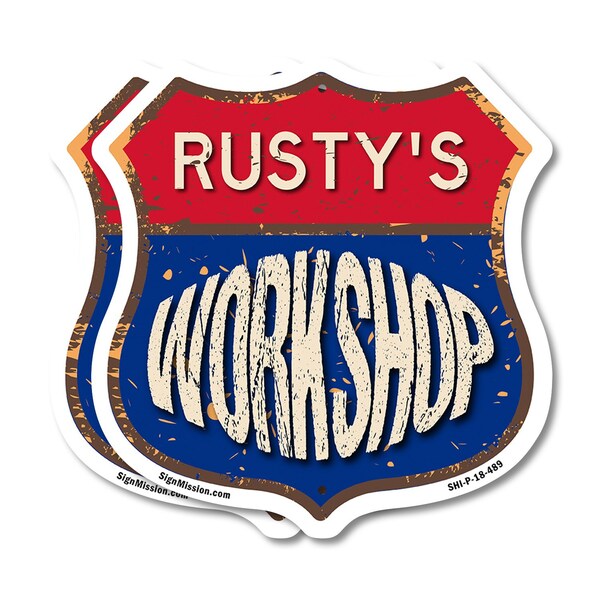 Signmission Rusty's Workshop, 18 inch X 18 inch, Plastic Sign, 2PK - SHI-P-2PACK-18-489-RUSTY