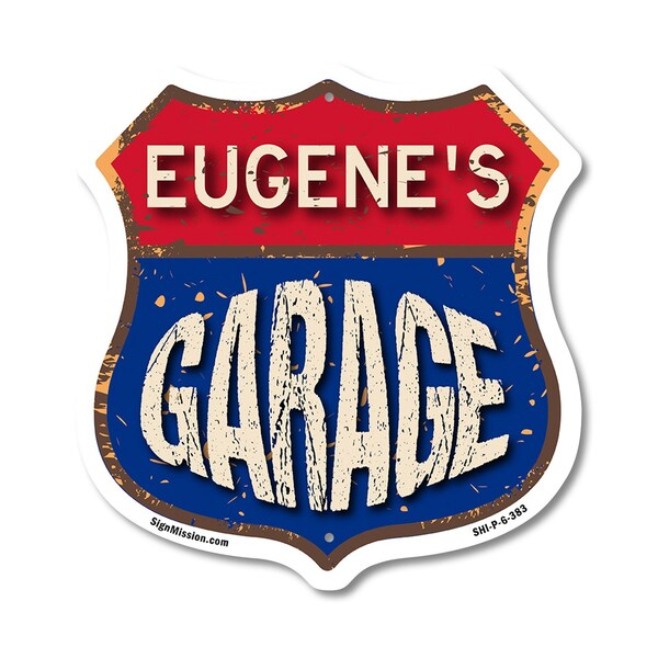 Signmission Eugene's Garage, 6 Inch X 6 Inch, Plastic Sign - SHI-P-6-383-EUGENE