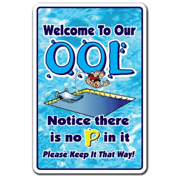 Amistad 8 x 12 in. Welcome to Our Ool No Pee in It Decal - Swimming Swim Spa Pool - AM3882710