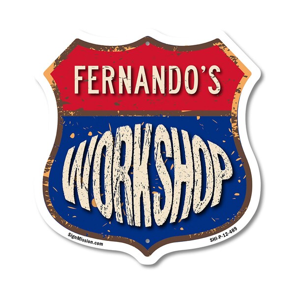 Signmission Fernando's Workshop, 12 Inch X 12 Inch, Plastic Sign - SHI-P-12-489-FERNANDO