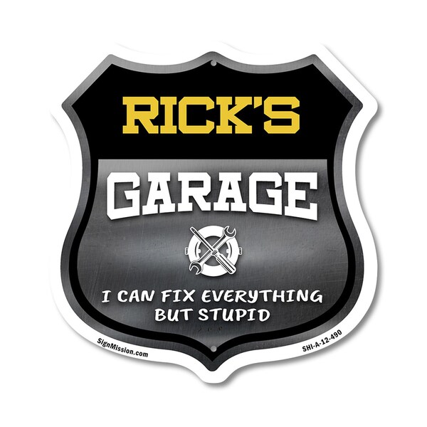 Signmission Rick's Garage I Can Fix Everything But Stupid, 12 Inch X 12 Inch, Aluminum Metal Sign - SHI-A-12-490-RICK