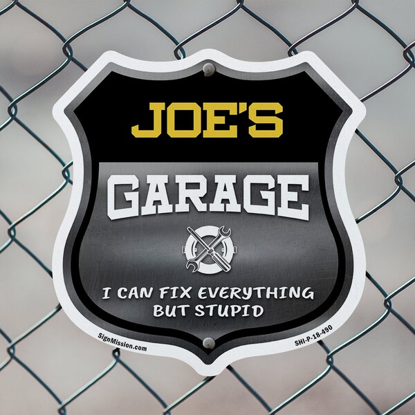 Signmission Joe's Garage I Can Fix Everything But Stupid, 6 Inch X 6 Inch, Plastic Sign - SHI-P-6-490-JOE