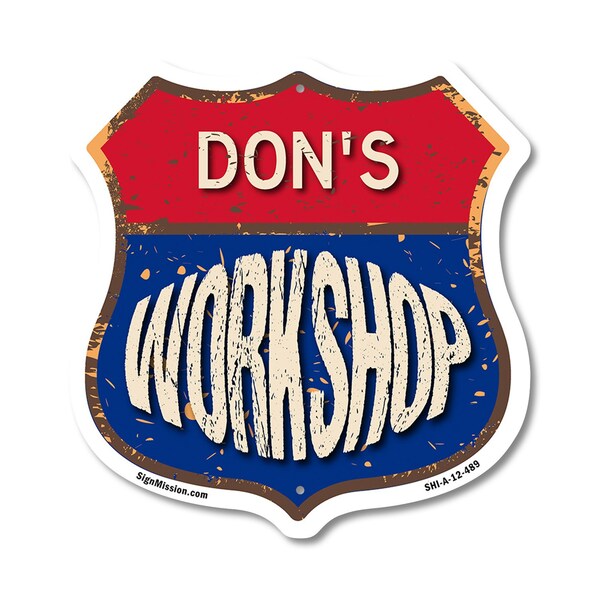 Signmission Don's Workshop, 12 Inch X 12 Inch, Aluminum Metal Sign - SHI-A-12-489-DON