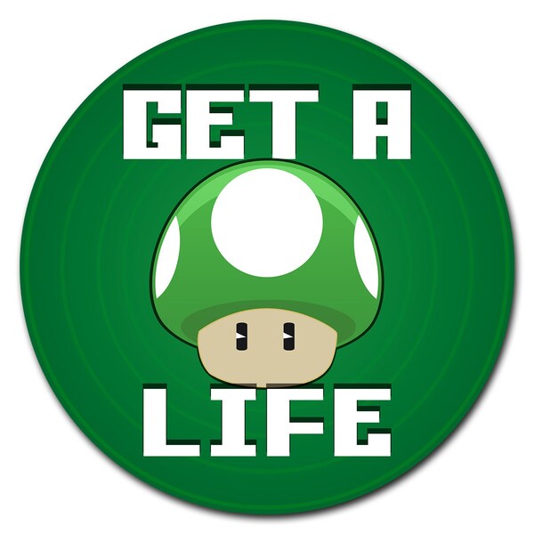 Signmission Get A Life Circle Corrugated Plastic Sign - C-12-CIR-GET A LIFE