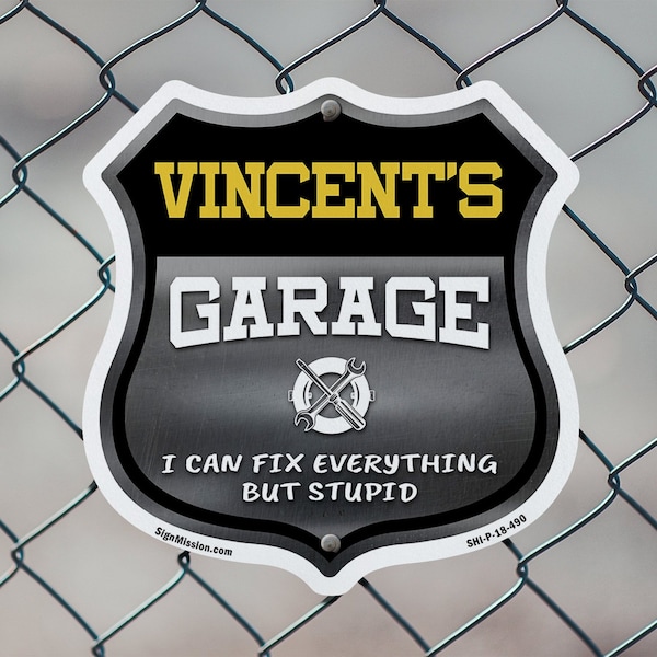 Signmission Vincent's Garage I Can Fix Everything But Stupid, 12 inch X 12 inch, Plastic Sign, 2PK - SHI-P-2PACK-12-490-VINCENT