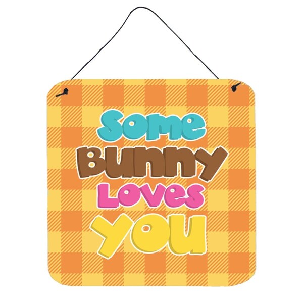 Carolines Treasures Easter Some Bunny Loves You Wall or Door Hanging Prints - BB6902DS66