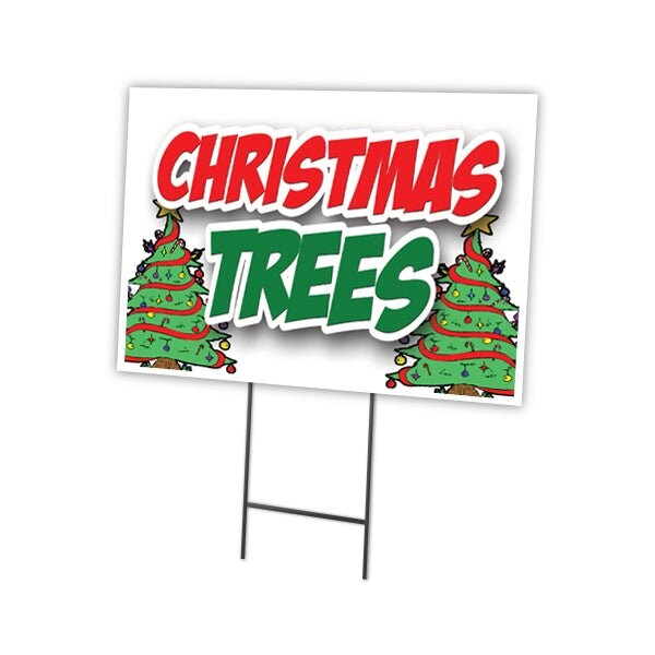 Signmission Christmas Trees Yard Sign & Stake outdoor plastic coroplast window - C-1824 CHRISTMAS TREES