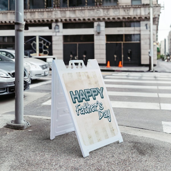 Signmission Father's Day, A-Frame & 2 Sign Inserts, Heavy-Duty Plastic Frame - SBHD-C-2436-30375