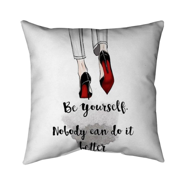Fondo 26 x 26 in. Be Yourself-Double Sided Print Indoor Pillow - FO3334322