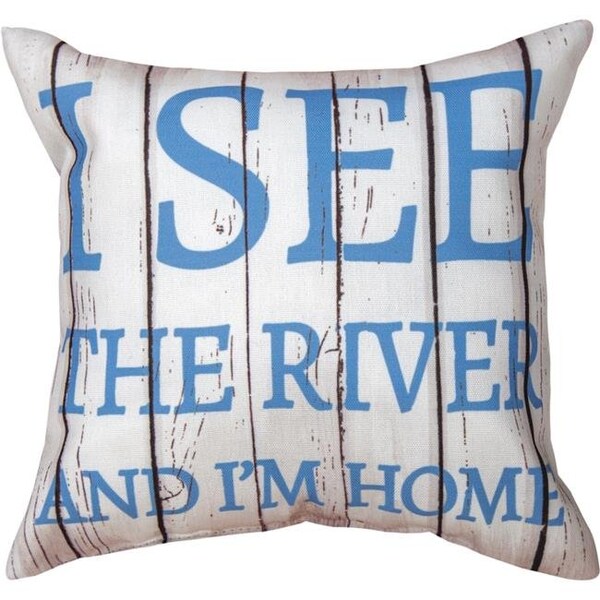 Manual Woodworkers Manual Woodworkers SDPIST 12 x 12 in. River Life I See The River Outdoor Pillow - SDPIST