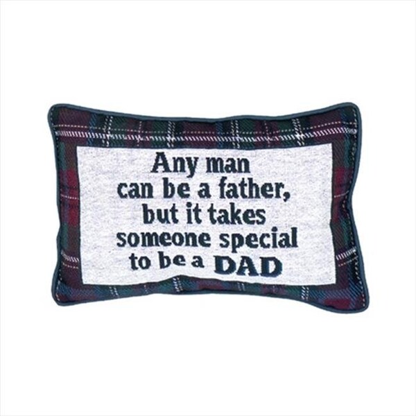 Manual Woodworkers & Weavers Manual Woodworkers and Weavers TWAM Any Man Can Be A Father Tapestry Pillow Perfect For FatherS Day Filled With Recycled Fibers 12.5 X 8.5 in. Poly Blend - TWAM