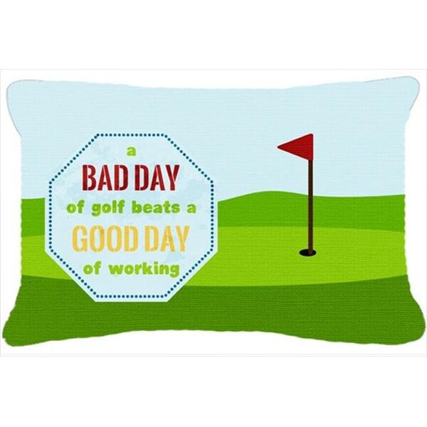 Carolines Treasures Carolines Treasures SB3091PW1216 A Bad Day At Golf Indoor & Outdoor Fabric Decorative Pillow - SB3091PW1216