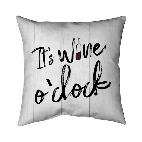 Fondo 20 x 20 in. Its Wine O Clock-Double Sided Print Indoor Pillow - FO3336328