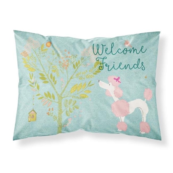 Carolines Treasures Carolines Treasures BB7613PILLOWCASE Welcome Friends Pink Poodle Fabric Standard Pillowcase - BB7613PILLOWCASE