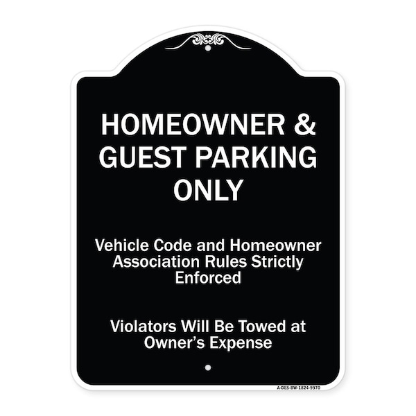 Signmission Designer Series-Homeowner & Guest Parking Only Black & White Heavy-Gauge Aluminum - A-DES-BW-1824-9970