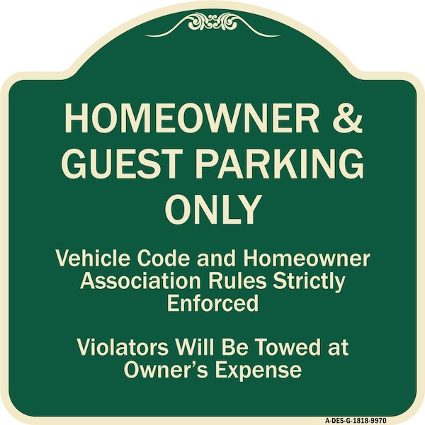 Signmission Designer Series-Homeowner & Guest Parking Only Green Heavy-Gauge Aluminum - A-DES-G-1818-9970