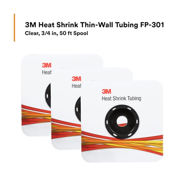 3M Heat Shrink Tube, Single Wall, Thin Wall, 2:1 I.D. Shrink Ratio, 0.75 in I.D. Before Shrinking - FP301-3/4-50'-CLEAR-SPOOL