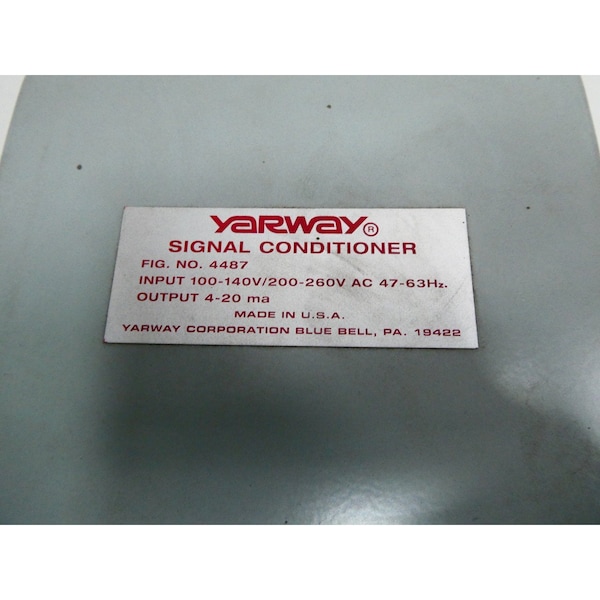 Yarway 4-20MA 100-140/200-260V-AC SIGNAL CONDITIONER - 4487